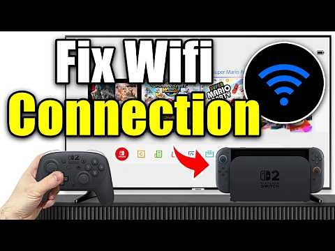 Fix Nintendo Switch 2 Not Connecting to WiFi & Network Issues