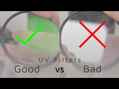 How to tell a Good UV filter from a Bad one