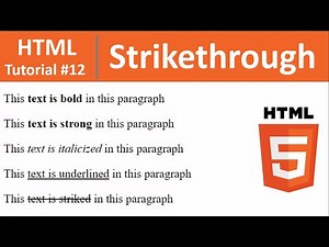 HTML Tutorial #12 - Making Text Strikethrough in HTML (strike & s Tag)