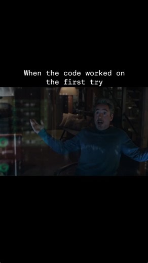 Developer Weirdness | IT humor on Instagram: "When the code worked on the first try | Don't miss a thing! Follow now! | | | | #programminghumor #programmingmemes #developerlife #devlife"