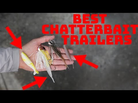 Choosing The Best Chatterbait Trailer To Help Catch More Fish!