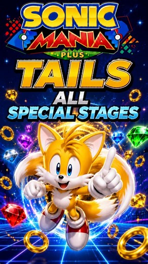 Sonic Mania Plus Tails All Special Stages - (2018) [Steam] [Index 058]