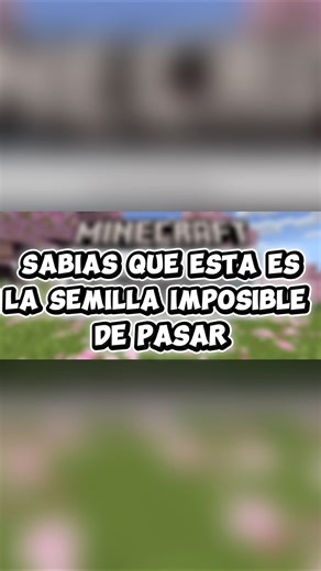 Semilla imposible de pasar #semilla #minecraft #bedrock