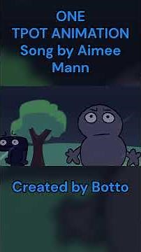 ONE - TPOT Fan Animation - Botto #bfb #bfdi #tpot #objectshow #animation #battlefordreamisland