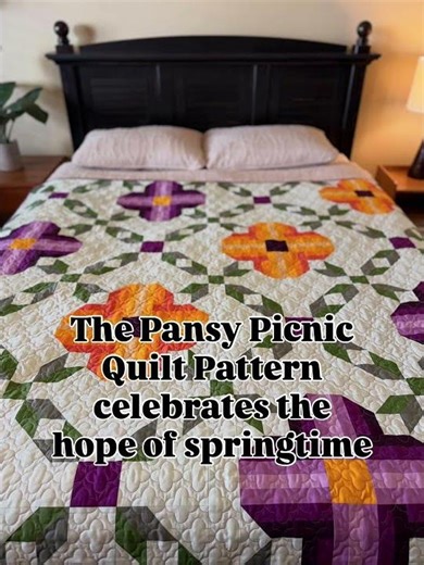 Pansy Picnic Quilt Pattern is here! Spring is a time for renewal, growth, and quilting!