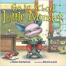 Go to School, Little Monster