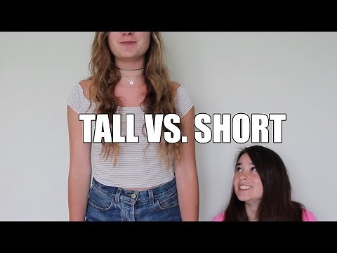 TALL VS. SHORT