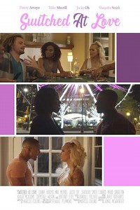 Switched at Love (2022) - Movie