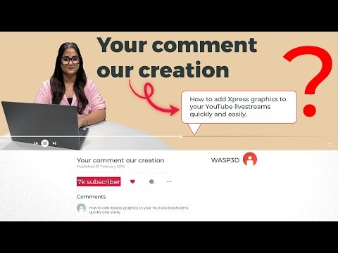 How to Add Xpress Graphics to Your YouTube Livestreams |‪@WASP3DOfficial‬