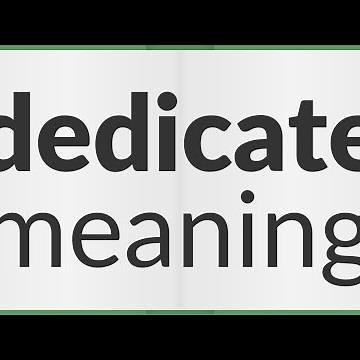 Dedicate | meaning of Dedicate