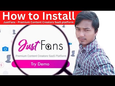 How to Install JustFans - Premium Content Creators SaaS platform