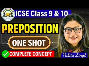 ✨ ICSE Class 10 Prepositions | One Shot Grammar Masterclass 🔥 Concept + Tricks | Nikita Singh
