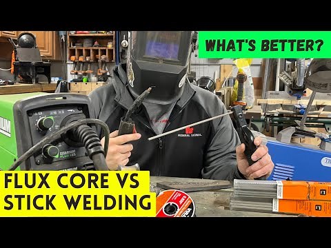 Flux Core VS Stick Welding | What Is The Best, and Some Controversy