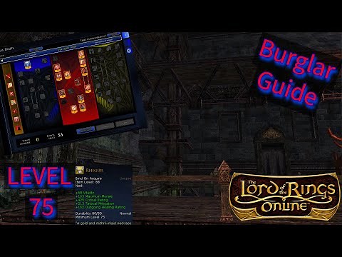 Burglar Guide Level 75 Cap. LOTRO 2025