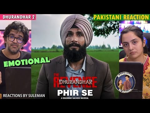 Pakistani Couple Reacts To Phir Se | Dhurandhar The Revenge | Ranveer Singh | Shashwat S | Arijit S