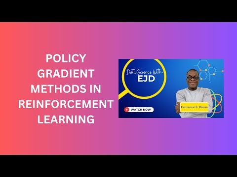 57. Policy Gradient Methods in Reinforcement Learning