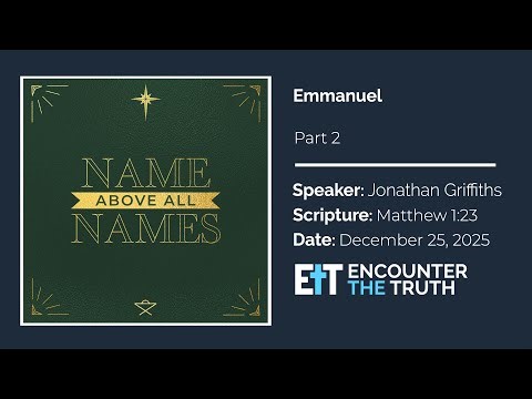 Emmanuel (Part 2 of 2)