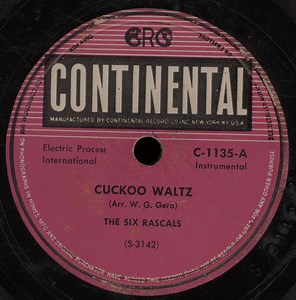 The Six Rascals - Cuckoo Waltz / Dark Forest Polka
