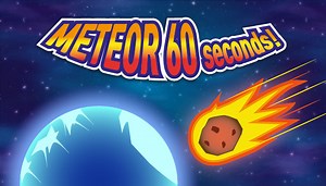 Meteor 60 Seconds! Screenshots