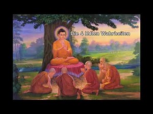 Die 4 Edlen Wahrheiten