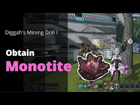 [PSO2 NGS] Diggah's Mining Drill I - Obtain Monotite