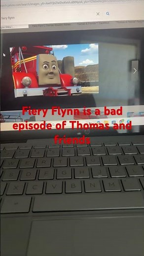 In Thomas and Friends fiery Flynn is a very bad episode