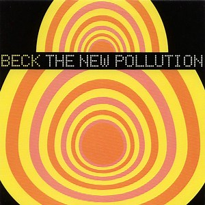 Beck - The New Pollution