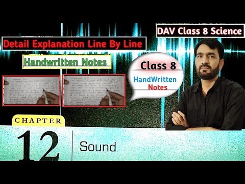 DAV Class 8 Science Chapter 12 Sound Full Chapter Explanation Line By Line With Handwritten Notes