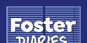 Foster Diaries