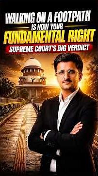 Walking on a footpath is now your Fundamental Right | Supreme Court's big verdict