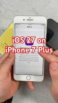 How to Get iOS 27 on iPhone 7 Plus!