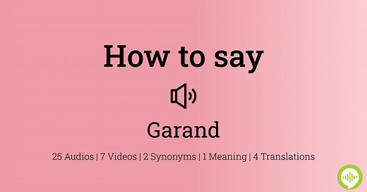 Garand Pronunciation