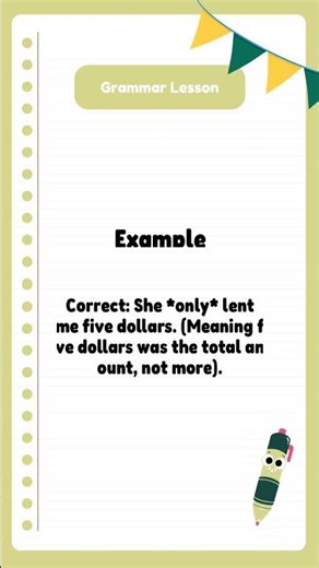 Grammar Lesson: Placement of "Only"