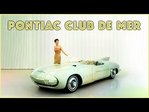 1956's Masterpiece: Remembering the Pontiac Club de Mer Concept Car