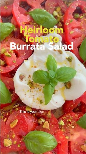 Heirloom Tomato & Burrata Salad | The Easiest Summer Recipe