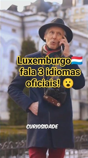 Luxemburgo tem 3 idiomas oficiais!Sabia? #shorts