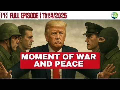 🔴 Moment of War and Peace | The Pipeline Report 11/24/2025