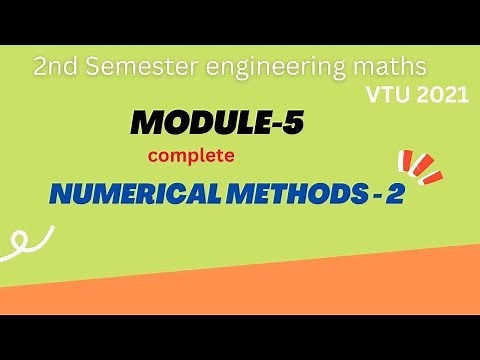 Numerical methods - 2 full module | VTU M2 module 5 complete syllabus | m2 model question paper