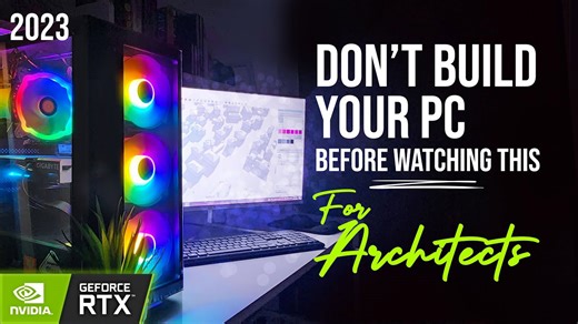 PC Setup for Architects and My Configuration