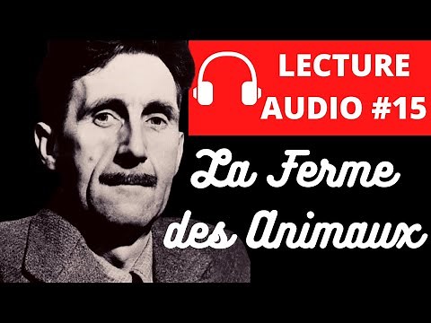 ORWELL, LA FERME DES ANIMAUX | Livre Audio en Français Complet