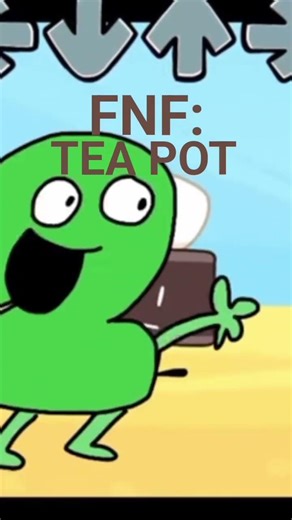 fnf: tea pot