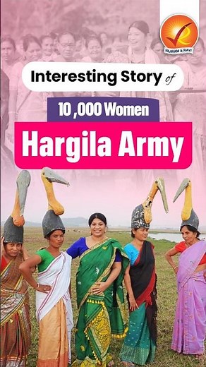 Interesting Story of 10 Thousand Women Hargila Army