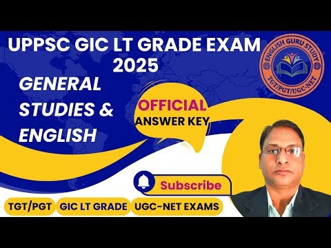 ENGLISH GURU STUDY | UPPSC GIC LT GRADE EXAM 2025 ENGLISH OFFICIAL ANSWER KEY WITH DETAILED ANALYSIS