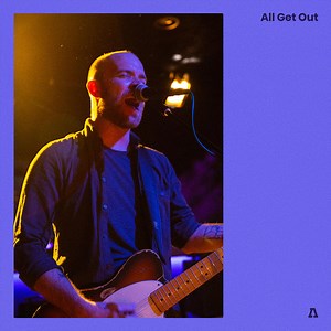 All Get Out on Audiotree Live, by All Get Out