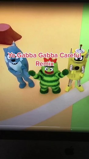 Yo Gabba Gabba Careful Remix