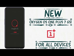 Oxygen OS [One Plus 7 GSI] for All Android Phones | REVIEW