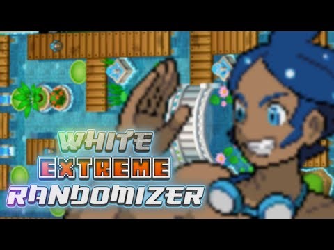 White 2 Extreme Randomizer #11- Splish Splash