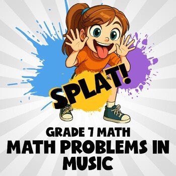 Math Problems in Music SPLAT! Math Game - No Prep Grade 7 Review
