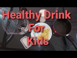 Easy Healthy Drink for Kids in 5 minutes