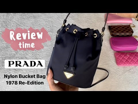 PRADA NYLON BUCKET BAG 1978 RE-EDITION {Everything You Need to Know} REVIEW